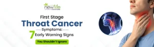 Read more about the article First Stage Throat Cancer Symptoms: 7 Early Warning Signs You Shouldn’t Ignore