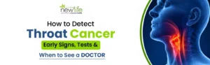 Read more about the article How to Detect Throat Cancer: Early Signs, Tests & When to See a Doctor?