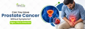 Read more about the article Can You Have Prostate Cancer Without Symptoms? Signs, PSA & Detection